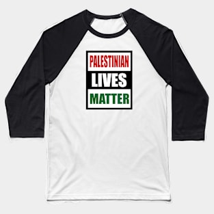 Palestinian Lives Matter Baseball T-Shirt